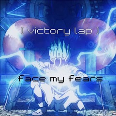 Fred again.. - VICTORY LAP (Face My Fears remix)