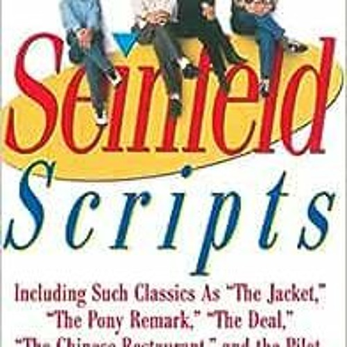 Stream ️ Read The Seinfeld Scripts: The First and Second Seasons by ...