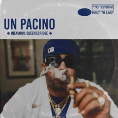 Un Pacino - Built To Last Mix