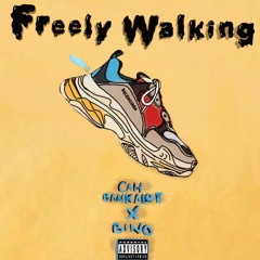 Cah Bankalot x Bino - FREELY WALKING (Prod. Simmi-OHH)