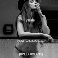 VENUS [FT ROLLY DEEP] T3K MIX By  ROLLY ROLAND