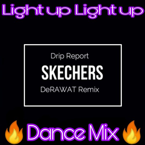 Stream I like your SKECHERS you like me my gucci shoes | DeRAWAT Dance  Remix | Buy=Download | Tiktok Song by DeRAWAT | Listen online for free on  SoundCloud