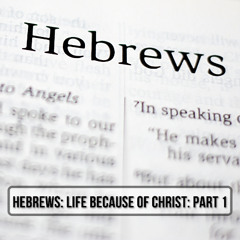 240428 - Miller - Life Because of Christ Part 1