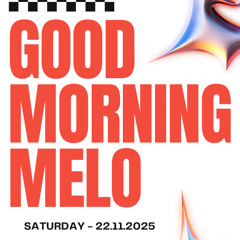 MELO @STUDIO - SATURDAY 22.11.2025