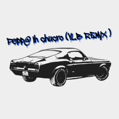 Pepp@ lh chucro (VLB REMIX) ( FREE DL )