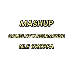 Camelot x Resonance - MASHUP