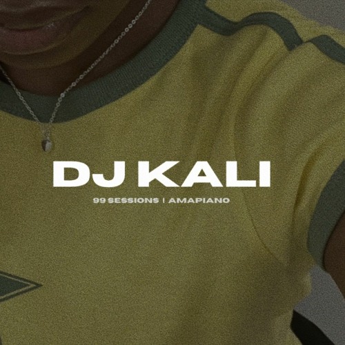 Stream 99 sessions [01] amapiano mix DJ KALI by DJ KALI Listen