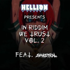 In Riddim We Trust Vol. 2 (feat. Sinistral)