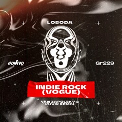 LOBODA - Indie Rock (Vogue) (Yan Zapolsky & Kuvik Remix)