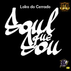 Soul Que Sou