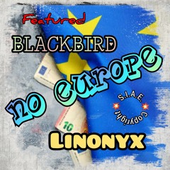 NO EUROPE featured Blackbird.m4a