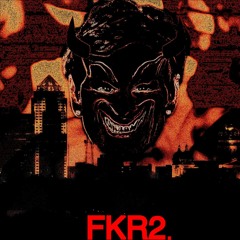 Fuck Kim Reynolds 2 (FKR2) ft. AKIRA MOON