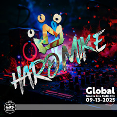 Live @ Global Groove Radio (09-13-2025) (FREE DL)