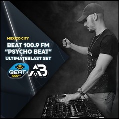 Psycho Beat [ Beat 100.9 FM Mexico] - UltimateBlast Set