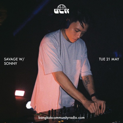 Savage w/ Sonny - 21st May 2024