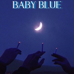 XLUTTEX-DIEM!__BABY BLUE__ {prod. malloy ✰}