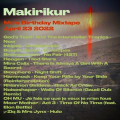MO's Birthday Mixtape April 23 2022