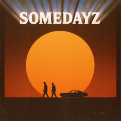 Sire - Somedayz