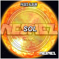 NESNEZ - SOL [FASES ALBUM] FREE DOWNLOAD