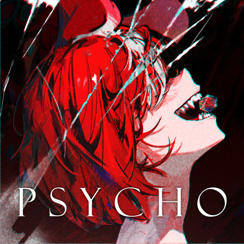 PSYCHO （Instrumental）