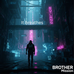 It breathes