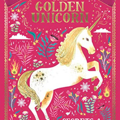 [Free] PDF 📧 The Magical Unicorn Society: The Golden Unicorn – Secrets and Legends b