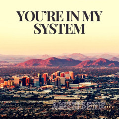 You're in My System (Dennis Quin Vocal Mix) - Remix