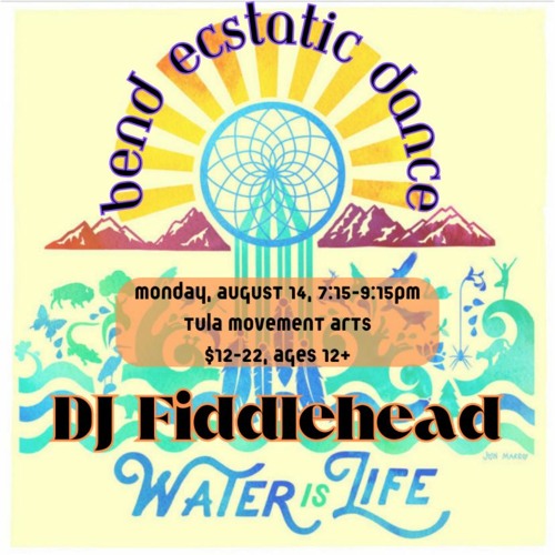 Mni Wiconi: A Journey With Sacred Mother Water 8/14/23 Bend, Oregon