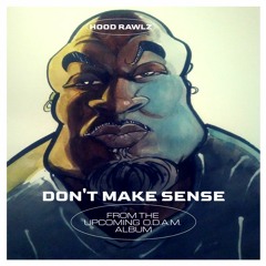 Don't Make Sense (Featuring Jrop Funk)