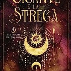 ⬇️ READ EBOOK Il gigante e la strega (Italian Edition) Free