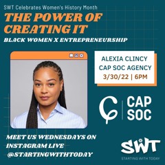 Power of Creating It with Alexia Clincy, Founder of Cap Soc Agency