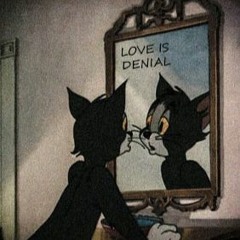 Love Is Denial