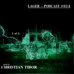 Lager Podcast #014 - 1 of 2