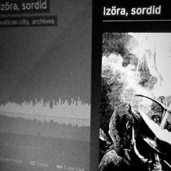 Izöra, Sordid