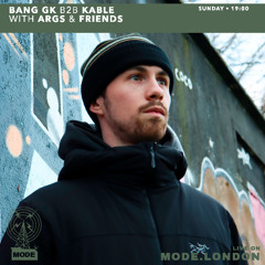 20/04/25 - Bang GK B2B Kable with Args & Friends