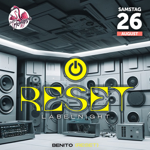 RESET - Benito (Peter Flamingo Closing Set) (liverecorded)