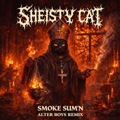 Smoke Sum'n Alter Boys Mashup - Drill-Core Remix