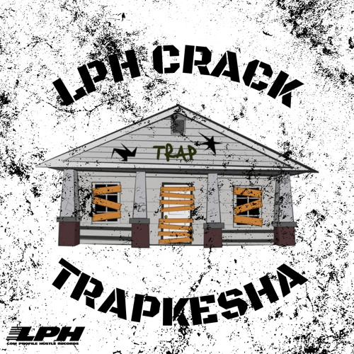 LPH Crack - Trapkesha