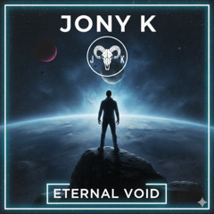 Eternal Void - Jony K