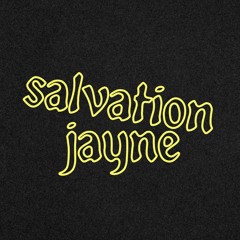 Salvation Jayne - So Dull, So Quiet