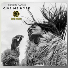 Arozin Sabyh - Give Me Hope [ puzzletak ].mp3