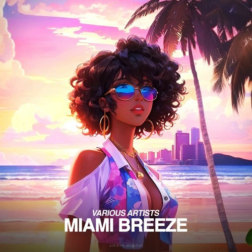 VA Amase Digital - Miami Breeze [Sampler]