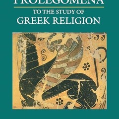 ❤read✔ Prolegomena to the Study of Greek Religion (Mythos Books)
