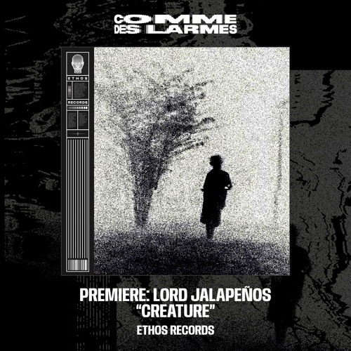 PREMIERE CDL || Lord Jalapeños - Creature |Ethos Records| 2025
