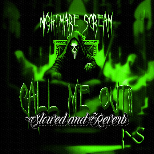 call me out !! slowed and reverb