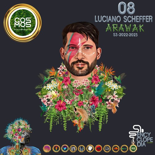 LUCIANO SCHEFFER - ARAWAK SAISON 3  EPISODE 08 - ENCYCLOPEDIA 2022 - 2023