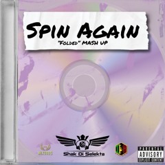 Spin Again -  Shak Di Selekta