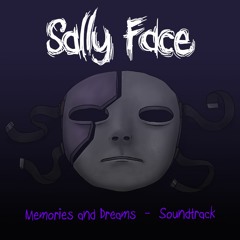 Sally Face Episode 5 Soundtrack