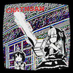 CHAINSAW
