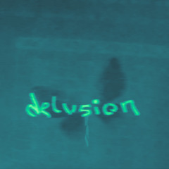 delusions